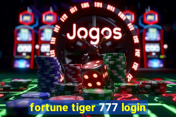 fortune tiger 777 login